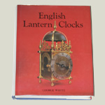 English Lantern Clocks