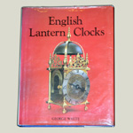 English Lantern Clocks